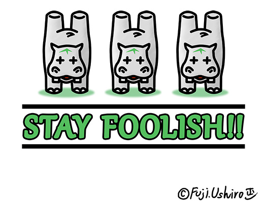 STAY FOOLISH!!2