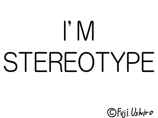 STEREOTYPE